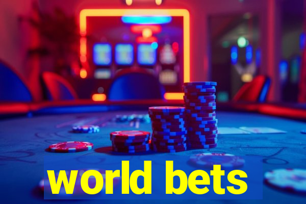 world bets